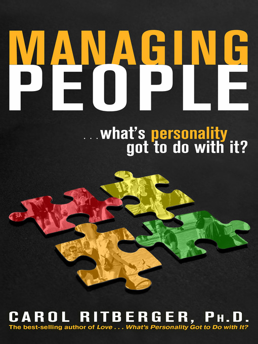 Title details for Managing People... What's Personality Got to Do With It? by Carol Ritberger, PhD - Available